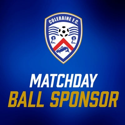 Coleraine FC Match Day Ball Sponsor 2026/27