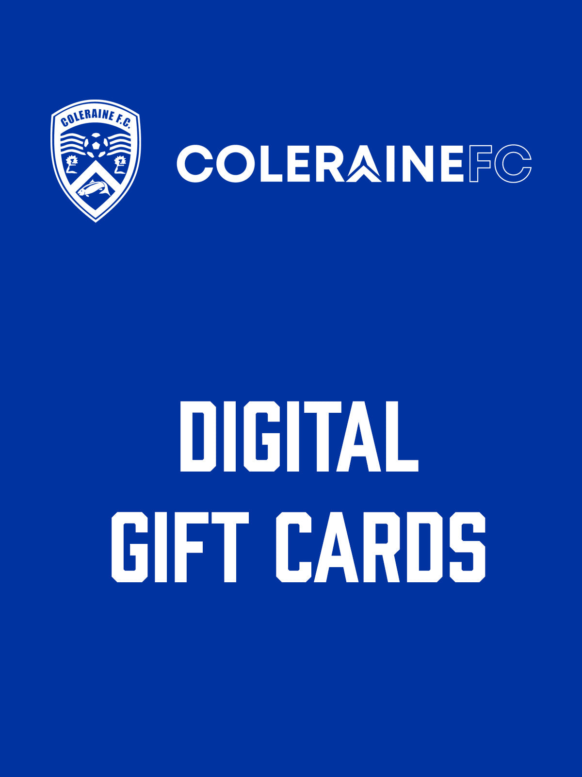 Coleraine FC Digital Gift Card
